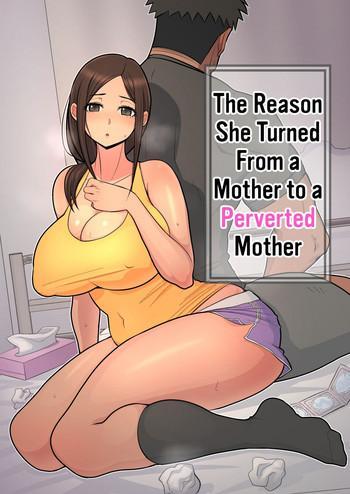 Uncensored Full Color Haha kara Inbo ni Natta Wake | The Reason She Turned From a Mother to a Perverted Mother- Original hentai Cheating Wife