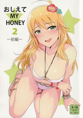 Gudao hentai Oshiete MY HONEY 2 Zenpen- The idolmaster hentai Variety