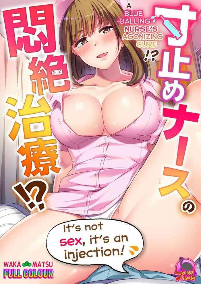Yaoi hentai Sundome Nurse no Monzetsu Chiryou!? Kore wa Sex de wa Naku, Ochuusha desu Sailor Uniform