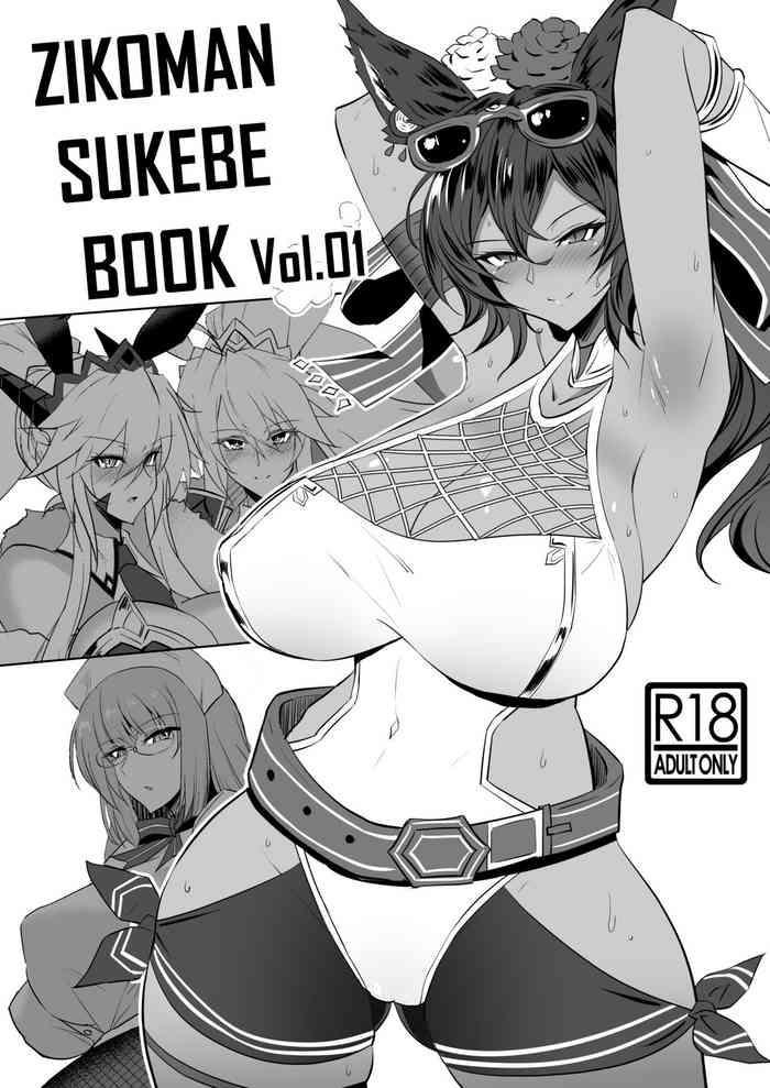Abuse ZIKOMAN SUKEBE BOOK Vol.01- Kantai collection hentai Fate grand order hentai Granblue fantasy hentai Teen