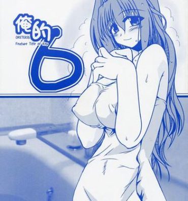 Bigboobs Oreteki 6- Kanon hentai Hot Whores
