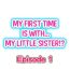 8teen My First Time is with…. My Little Sister?!- Original hentai Les