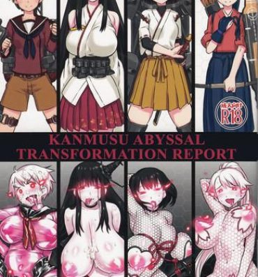 Amateur Porn Shinkai Seikanka KanMusu Report | KanMusu Abyssal Transformation Report- Kantai collection hentai Foda