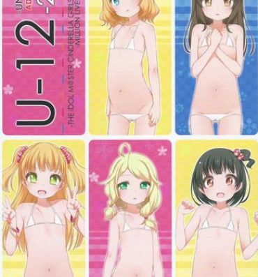 Fucking (CSP6) [kuma-puro (Shouji Ayumu)] U-12 -2nd (THE IDOLM@STER CINDERELLA GIRLS)- The idolmaster hentai Toilet