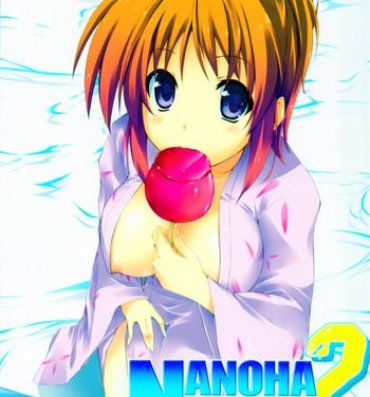 Analfuck Nanoha Freak 2- Mahou shoujo lyrical nanoha hentai Pussyeating