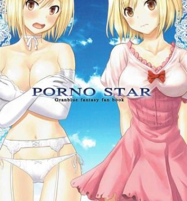 Free Amature Porn PORNO STAR- Granblue fantasy hentai Snatch