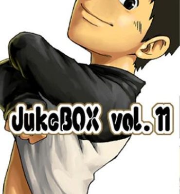 Harcore Tsukumo Gou – JukeBOX vol.11 Gay Bukkakeboy