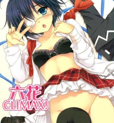 Tight Pussy Rikka CLIMAX!- Chuunibyou demo koi ga shitai hentai Work