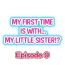 Aunty My First Time is with…. My Little Sister?! Ch.09 Sofa