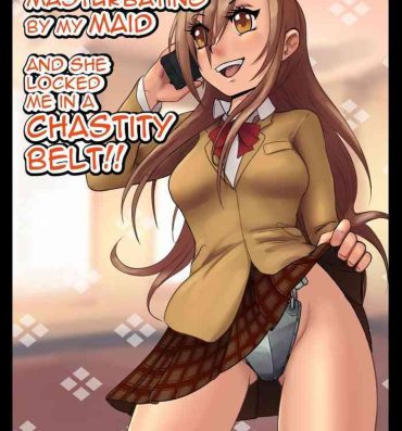 Tiny Titties I Was Caught Masturbating by My Maid and She Locked Me in a Chastity Belt!- Seitokai yakuindomo hentai Gym