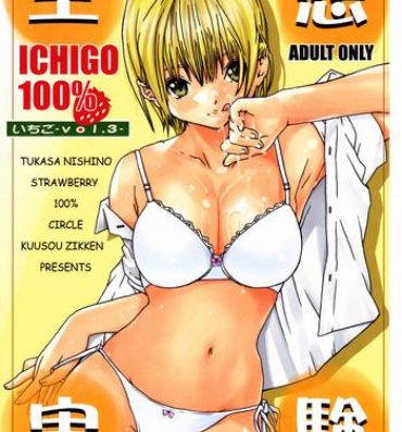 Magrinha Kuusou Zikken Ichigo Vol.3- Ichigo 100 hentai Soft