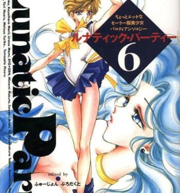 Pounded Lunatic Party 6- Sailor moon hentai Safadinha