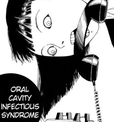 Gay Averagedick Shintaro Kago – Oral Cavity Infectious Syndrome Free Fuck Clips