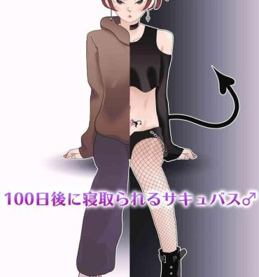 Transexual 100-nichigo ni Netorareru Succubus♂- Original hentai Gay Broken