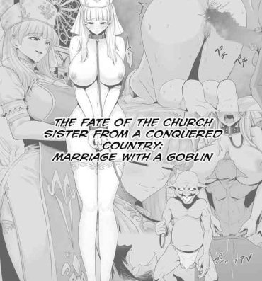 White Girl Haisenkoku No Sister, Goblin To Kekkon Saserareru| The Fate of the Church Sister from a Conquered Country: Marriage with a Goblin Maledom