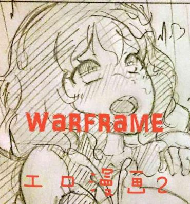 Blow warframeエロ漫画2- Warframe hentai Bare