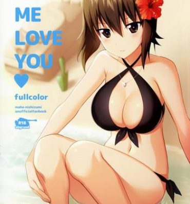 Amateur Cumshots LET ME LOVE YOU fullcolor- Girls und panzer hentai Rough Sex Porn