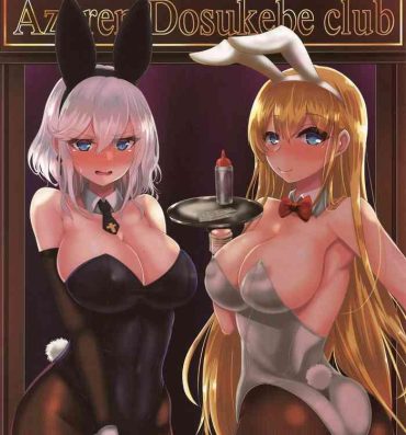 18 Year Old Porn Welcome to Azuren Dosukebe club- Azur lane hentai Porno Amateur