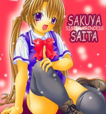 Amateur Pussy SAKUYA SAITA- Sister princess hentai Hot Whores