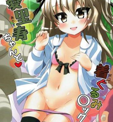 Penis Sucking Arisu-chan to Kigurumi Sex- Girls und panzer hentai Kissing