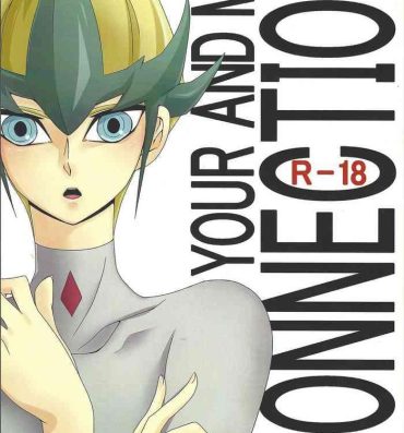 Masturbating YOUR AND MY CONNECTION- Yu gi oh zexal hentai Gay Clinic