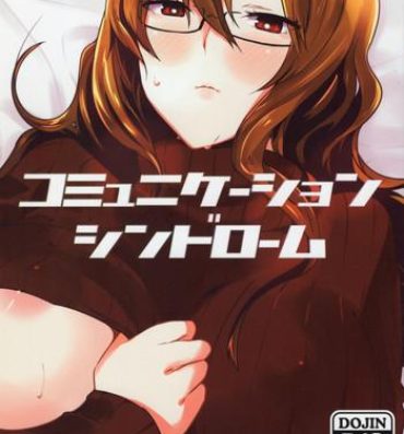 Hot Women Having Sex Communication Syndrome- Steinsgate hentai Fisting