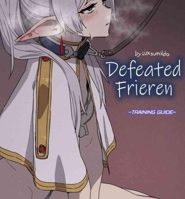 Culo Grande 착정의 프리렌 | Defeated Frieren- Sousou no frieren | frieren beyond journeys end hentai Shot