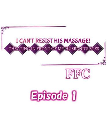 Amazing I Can't Resist His Massage! Cheating in Front of My Husband's Eyes- Original hentai Emo Gay