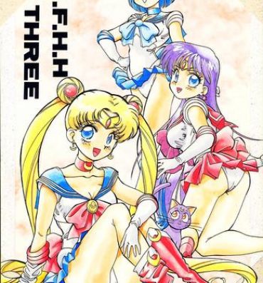 18yearsold M.F.H.H.3- Sailor moon hentai Loira