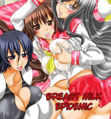 Ex Girlfriend Bonyuu Chuudoku ~Watashi no Oppai kara Milk ga Dete kite Tomaranai yoo! | Breast Milk Epidemic – My Boobs Just Won't Stop Lactating!- Original hentai Bribe